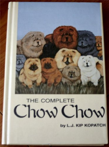 Beispielbild fr The Complete Chow Chow zum Verkauf von ThriftBooks-Atlanta