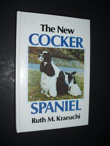 Beispielbild fr The New Cocker Spaniel zum Verkauf von Wonder Book