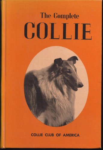 Imagen de archivo de The Complete Collie a la venta por Top Notch Books