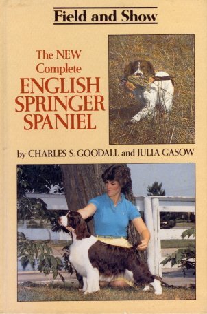 Beispielbild fr The New Complete English Springer Spaniel zum Verkauf von Better World Books