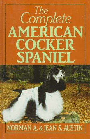 Imagen de archivo de The Complete American Cocker Spaniel a la venta por Books of the Smoky Mountains