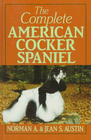 Stock image for The Complete American Cocker Spaniel for sale by HPB Inc.