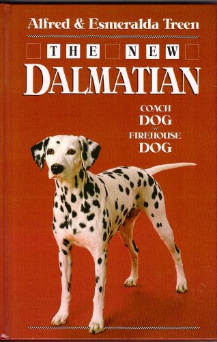 Beispielbild fr The New Dalmatian: Coach Dog : Firehouse Dog zum Verkauf von HPB Inc.