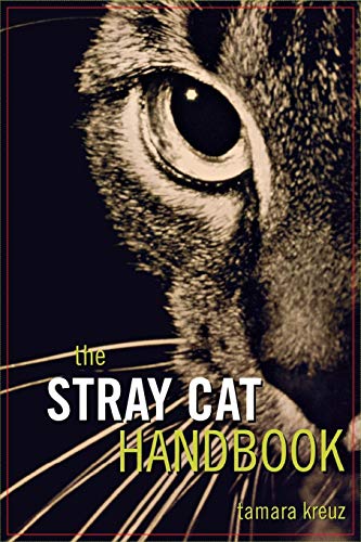 Stock image for The Stray Cat Handbook for sale by SecondSale