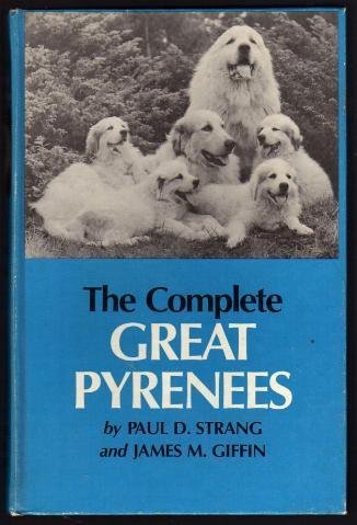 Stock image for The Complete Great Pyrenees for sale by ThriftBooks-Atlanta