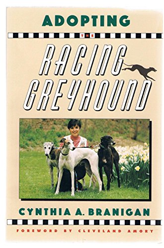 Stock image for ADOPTING THE RACING GREYHOUND for sale by Robert Rhodes - Bookseller