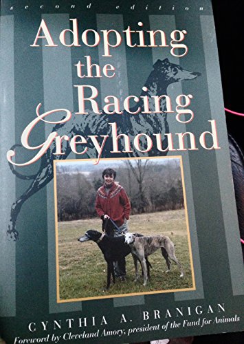 Beispielbild fr Adopting the Racing Greyhound zum Verkauf von Wonder Book