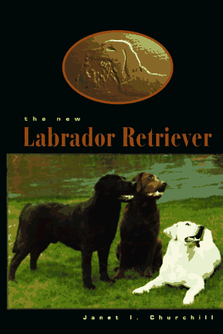 Stock image for The New Labrador Retriever for sale by ThriftBooks-Atlanta