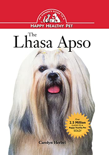 Beispielbild fr The Lhasa Apso : An Owner's Guide to a Happy Healthy Pet zum Verkauf von Better World Books: West