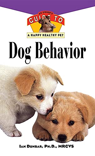 Beispielbild fr Dog Behavior : An Owner's Guide to a Happy Healthy Pet zum Verkauf von Better World Books