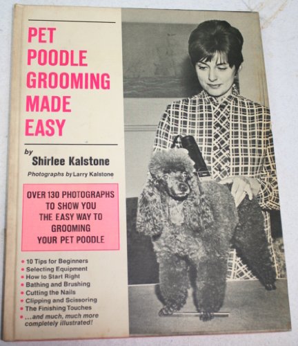 Stock image for Pet Poodle Grooming Made Easy for sale by Once Upon A Time Books