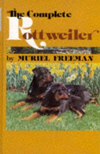 Beispielbild fr The Complete Rottweiler zum Verkauf von Nelsons Books