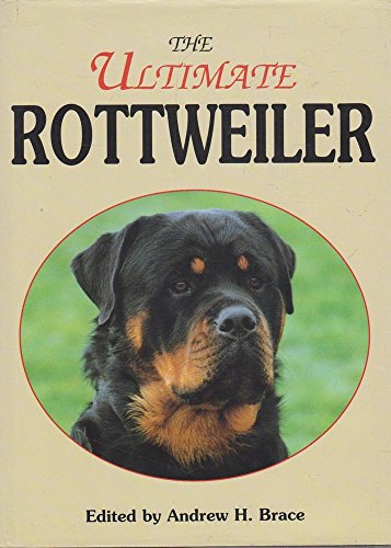 Stock image for The Ultimate Rottweiler for sale by SecondSale