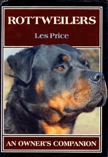 Beispielbild fr Rottweilers : An Owner's Companion zum Verkauf von Better World Books