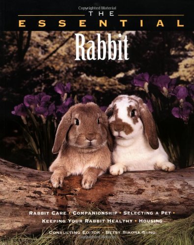 Beispielbild fr The Essential Rabbit zum Verkauf von Wonder Book