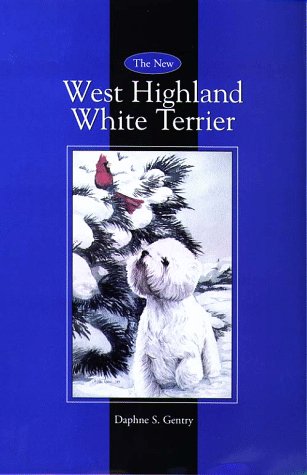 Stock image for The New West Highland White Terrier for sale by Front Cover Books