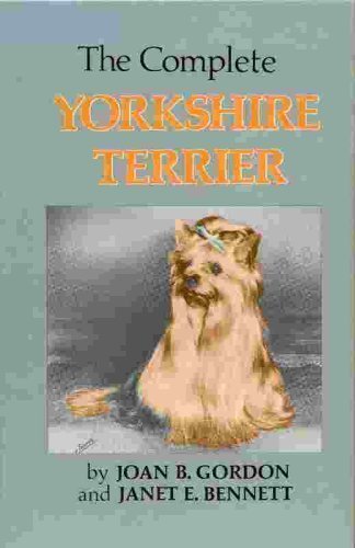 Imagen de archivo de The Complete Yorkshire Terrier a la venta por Hawking Books