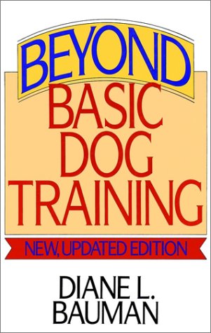 9780876054109: Beyond Basic Dog Training