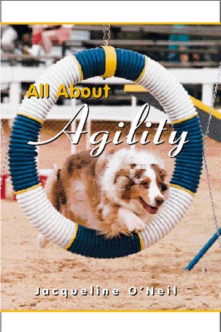 Beispielbild fr All About Agility zum Verkauf von Half Price Books Inc.