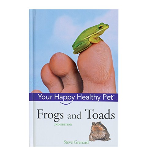 Beispielbild fr Frogs and Toads: An Owner's Guide to a Happy Healthy Pet zum Verkauf von SecondSale