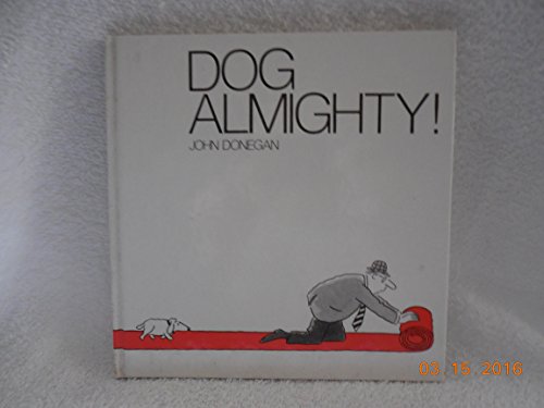 Stock image for Dog Almighty! for sale by Better World Books: West