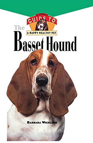 9780876054956: The Basset Hound: An Owners Guide To A Happy Healthy (Happy Healthy Pets)