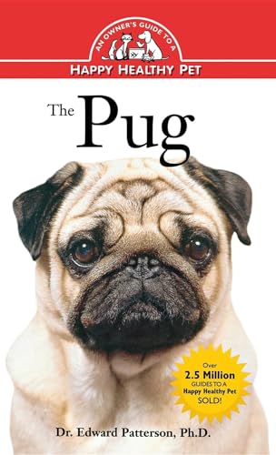 Imagen de archivo de The Pug: Owner's Guide To Happy/healthy Pet: 56 a la venta por WorldofBooks