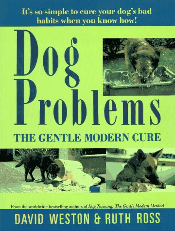 Beispielbild fr Dog Problems: The Gentle Modern Cure zum Verkauf von SecondSale