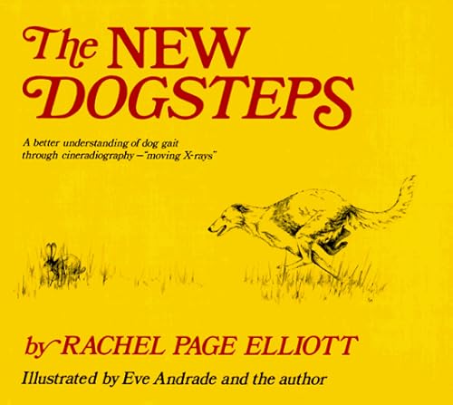 9780876055212: The New Dogsteps: A Better Understanding of Dog Gait Through Cineradiography