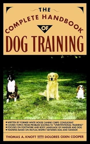 Imagen de archivo de The Complete Handbook of Dog Training a la venta por ThriftBooks-Atlanta