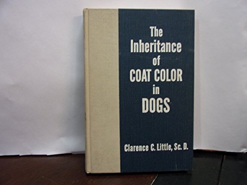 Imagen de archivo de The Inheritance of Coat Color in Dogs a la venta por Dogtales