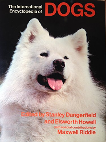 Stock image for The International Encyclopedia of Dogs for sale by Better World Books: West
