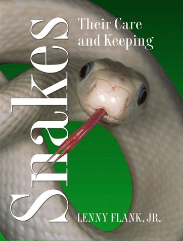 Beispielbild fr Snakes : Their Care and Keeping zum Verkauf von Better World Books