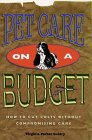 Stock image for Pet Care on a Budget for sale by Better World Books