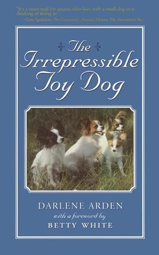 Imagen de archivo de The Irrepressible Toy Dog a la venta por Your Online Bookstore