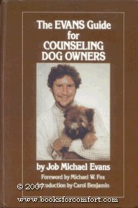 Imagen de archivo de The Evans Guide for Counseling Dog Owners a la venta por HPB-Ruby