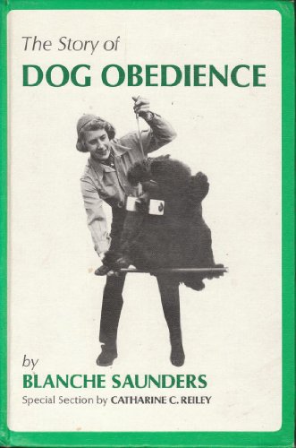 9780876057230: Title: The story of dog obedience