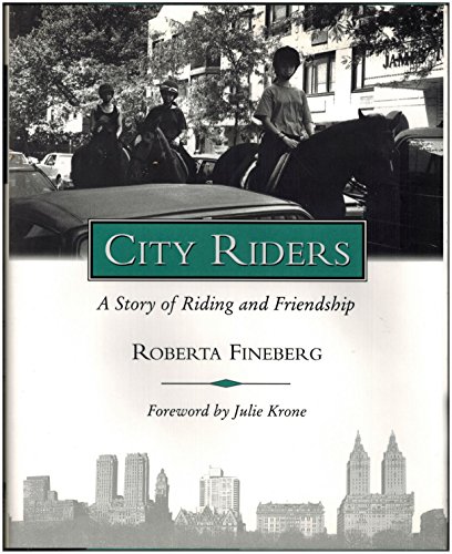 9780876057285: City Riders: A Story of Riding and Friendship