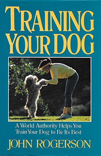 Stock image for Training Your Dog for sale by Better World Books