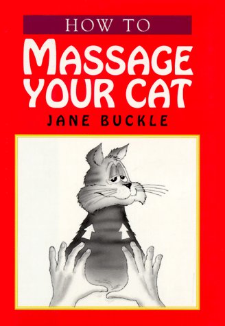 Beispielbild fr Massage Your Cat zum Verkauf von Wonder Book