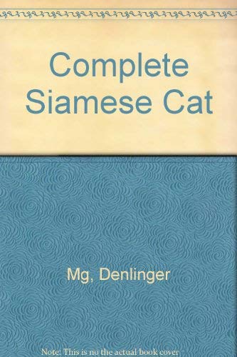 Stock image for Complete Siamese Cat for sale by ThriftBooks-Atlanta