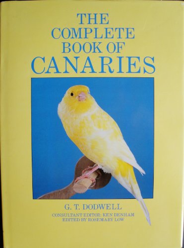 Beispielbild fr The Complete Book of Canaries zum Verkauf von Books From California