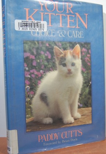 Imagen de archivo de Your Kitten : Choice and Care a la venta por Better World Books: West