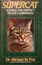 Stock image for Supercat: Raising the Perfect Feline Companion for sale by Your Online Bookstore
