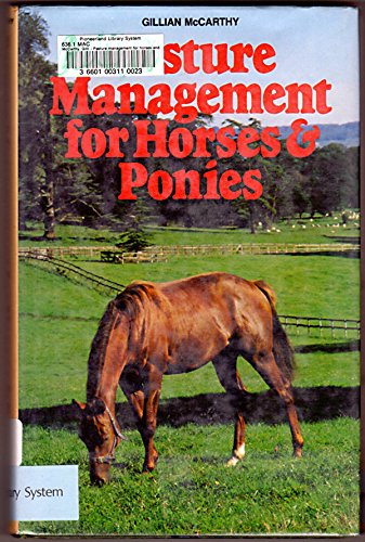 9780876058657: Pasture Management for Horses and Ponies