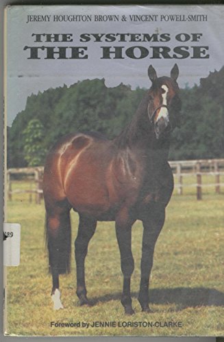 Beispielbild fr The Systems of the Horse zum Verkauf von Wonder Book