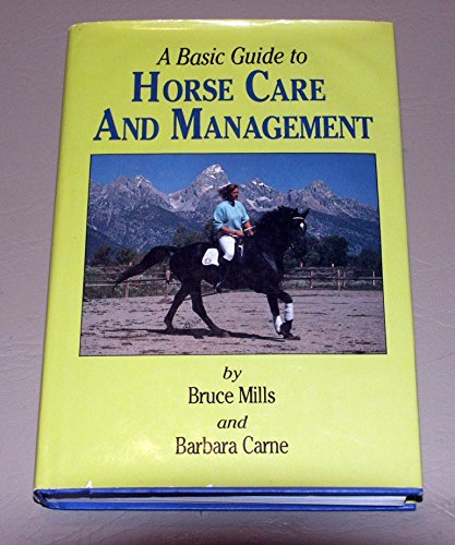 9780876058718: A Basic Guide to Horse Care and Management