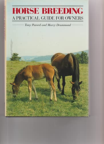 9780876058909: Horse Breeding: A Practical Guide for Owners