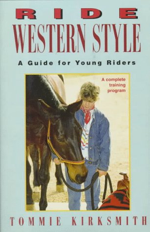 Stock image for Ride Western Style: A Guide for Young Riders for sale by Once Upon A Time Books