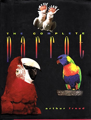 Stock image for The Complete Parrot for sale by Better World Books: West